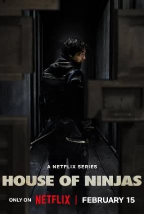 House of Ninjas – 1ª Temporada Dublada e Dual Áudio Torrent 1080p – Download