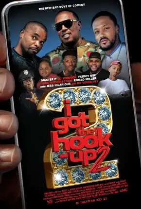 I Got the Hook Up 2 – Legendado  Torrent 720p 1080p – Download [2019]