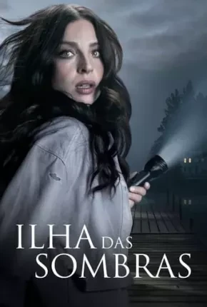 Ilha das Sombras – Island of Shadows Dublado e Dual Áudio Torrent 1080p – Download [2020]
