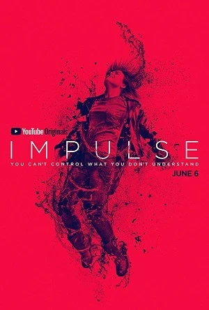 Impulse – 1ª Temporada Completa Legendada Torrent 720p 1080p – Download