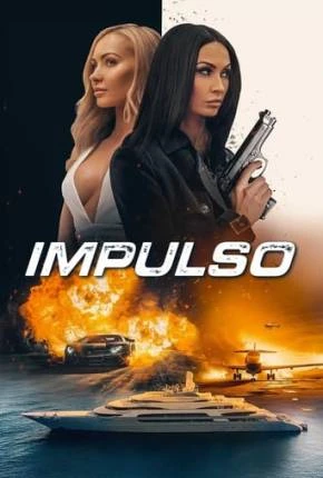 Impulso Dublado e Dual Áudio Torrent 1080p – Download