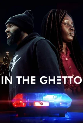 In the ghetto – Legendado  Torrent 720p – Download