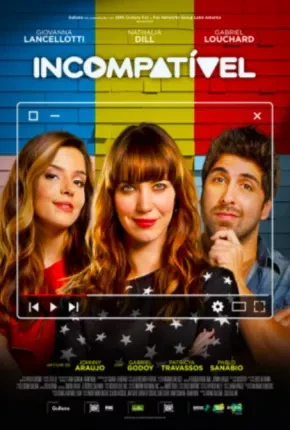 Incompatível Nacional Torrent 720p – Download