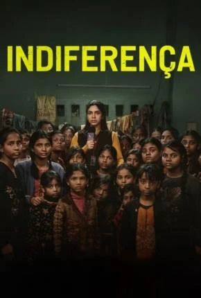 Indiferença Dublado e Dual Áudio Torrent 1080p – Download