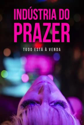Indústria do Prazer Dublado Torrent 1080p – Download