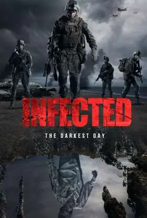 Infected – The Darkest Day – Legendado  Torrent 1080p – Download [2021]