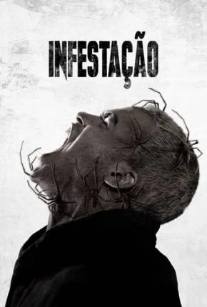 Infestação Dublado e Dual Áudio Torrent 720p 1080p – Download