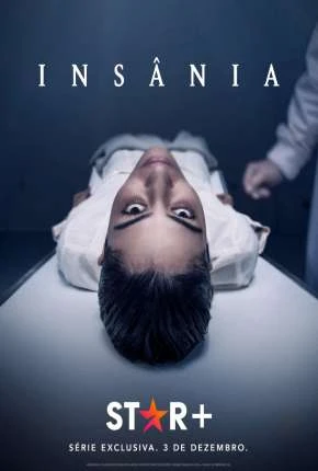 Insânia – 1ª Temporada Completa Nacional Torrent 1080p – Download
