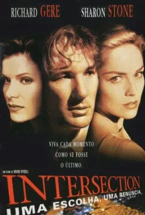 Intersection – Uma Escolha, Uma Renúncia Dublado e Dual Áudio  1080p – Download [1994]
