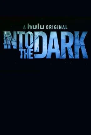 Into the Dark – 2ª Temporada Legendada  Torrent 720p 1080p – Download