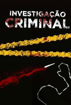 Investigação Criminal – 4ª Temporada Nacional Torrent 720p – Download