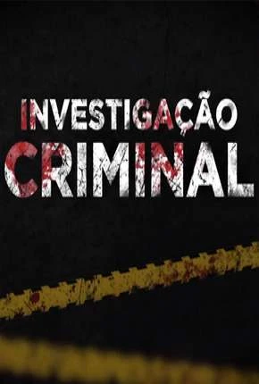 Investigação Criminal – 6ª Temporada Nacional Torrent 720p – Download