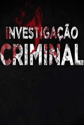Investigação Criminal – 7ª Temporada Nacional Torrent 720p – Download