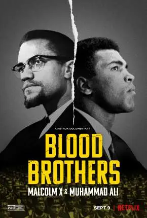 Irmãos de Sangue – Muhammad Ali e Malcolm X Dublado e Dual Áudio Torrent 1080p – Download [2021]
