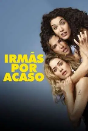 Irmãs Por Acaso Dublado Torrent 1080p – Download [2020]