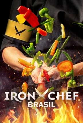 Iron Chef Brasil – 1ª Temporada Completa Dublada Torrent 720p 1080p – Download