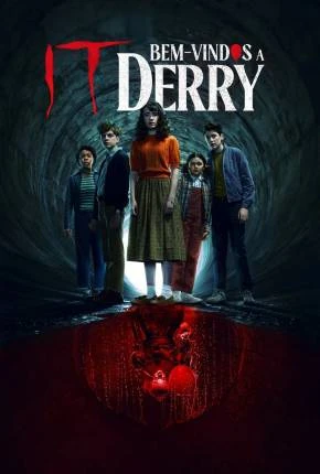 It – Bem-Vindos a Derry – 1ª Temporada Dublada e Dual Áudio Torrent 1080p – Download