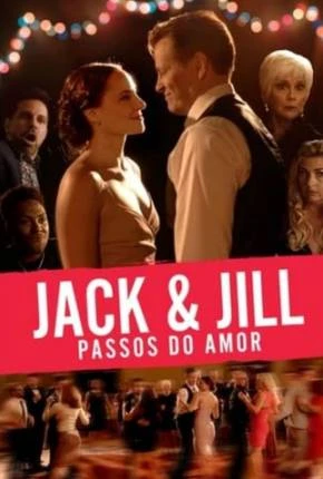 Jack Jill – Nos Passos do Amor Dublado e Dual Áudio Torrent 1080p – Download