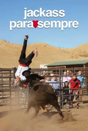 Jackass Para Sempre Dublado e Dual Áudio Torrent 4K 1080p – Download [2022]