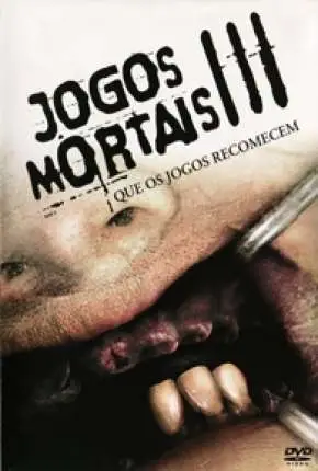 Jogos Mortais 3 Dublado e Dual Áudio Torrent BluRay 720p 1080p – Download [2006]