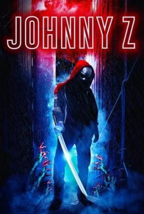 Johnny Z – Legendado e Dublagem Não Oficial  Torrent 1080p – Download