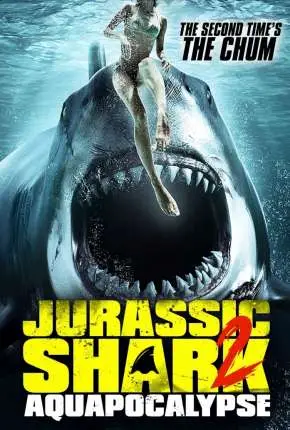Jurassic Shark 2 – Aquapocalypse – Legendado  Torrent 1080p – Download [2021]