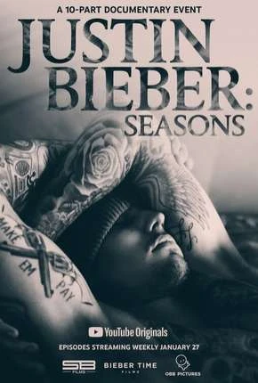 Justin Bieber – Seasons Completa – Legendada  Torrent 720p 4K 1080p – Download