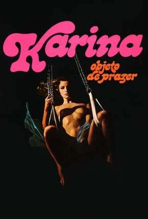 Karina Objeto do Prazer Nacional  1080p – Download [1982]