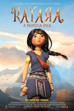 Kayara – A Princesa Inca Dublado e Dual Áudio Torrent 1080p – Download