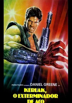 Keruak – O Exterminador de Aço Dublado Torrent XviD DVDRip – Download [1986]