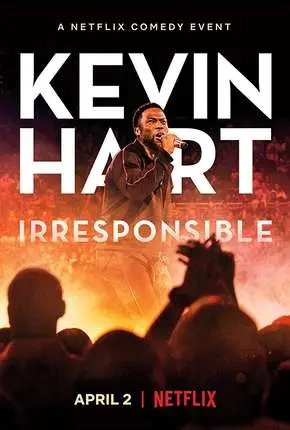 Kevin Hart – Irresponsible Legendado  Torrent 720p 1080p – Download [2019]