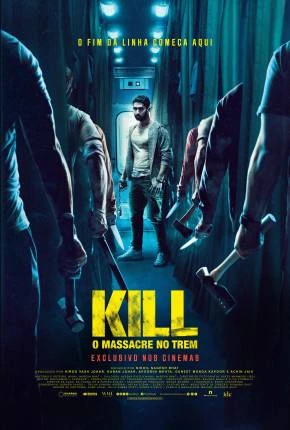 Kill – O Massacre no Trem Dublado e Dual Áudio Torrent 1080p – Download