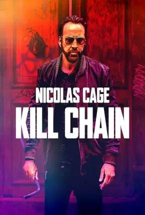 Kill Chain – Legendado  Torrent 720p 1080p – Download [2019]