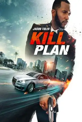 Kill Plan – Legendado  Torrent 1080p – Download [2021]