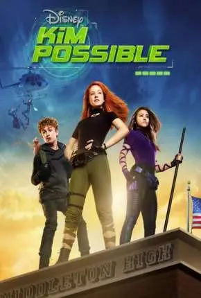 Kim Possible – O Filme Dublado e Dual Áudio Torrent 720p 1080p – Download [2019]
