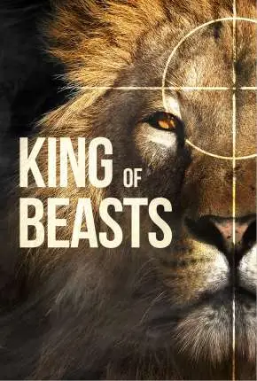 King of Beasts – Legendado  Torrent 720p 1080p – Download [2019]