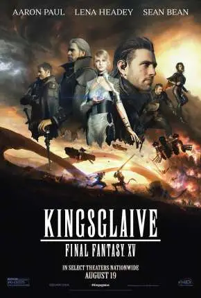 Kingsglaive – Final Fantasy XV Dublado Torrent BluRay 720p 1080p – Download [2016]