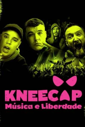 Kneecap: Música e Liberdade Dublado e Dual Áudio Torrent 1080p – Download