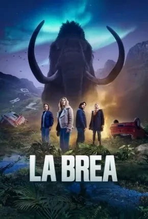 La Brea – A Terra Perdida – 2ª Temporada Dublada e Dual Áudio Torrent 720p 1080p – Download