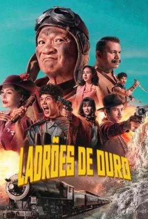 Ladrões de Ouro Dublado e Dual Áudio Torrent 1080p – Download