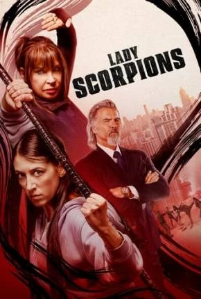 Lady Scorpions – Legendado e Dublado  Torrent 1080p – Download