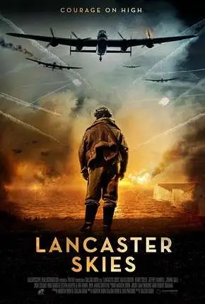 Lancaster Skies – Legendado  Torrent BluRay 720p 1080p – Download [2019]