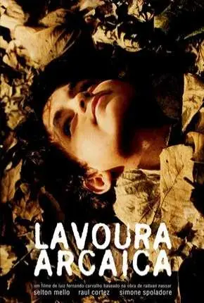 Lavoura Arcaica Nacional Nacional Torrent DVDRip 720p – Download [2001]