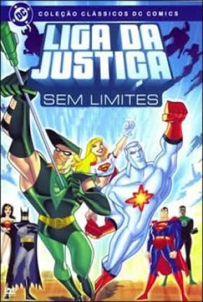 Liga da Justiça Sem Limites – Completo Dublado e Dual Áudio Torrent 720p – Download