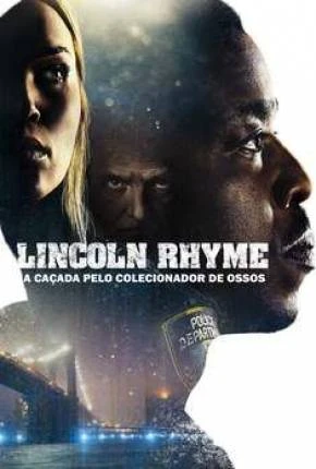 Lincoln Rhyme: Caça ao Colecionador de Ossos – 1ª Temporada Dublada e Dual Áudio Torrent 720p – Download