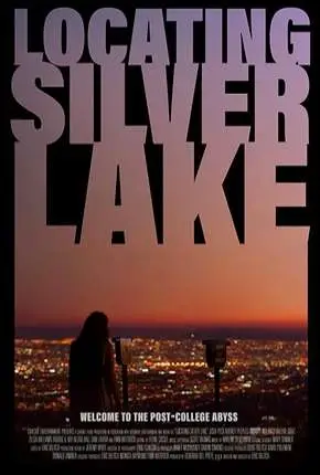 Locating Silver Lake – Legendado  Torrent 720p 1080p – Download [2019]