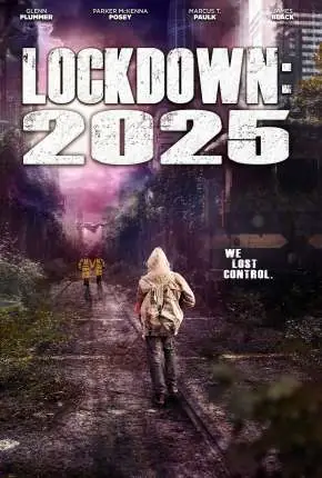 Lockdown 2025 – Legendado  Torrent 1080p – Download [2021]