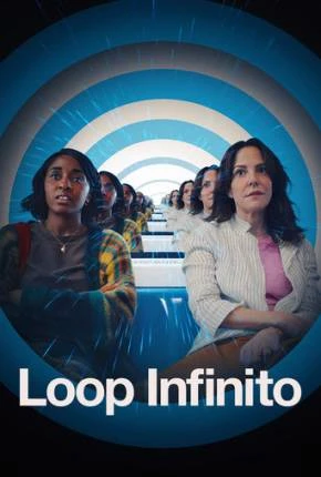 Loop Infinito Dublado e Dual Áudio Torrent 1080p – Download