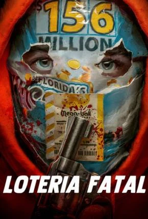 Loteria Fatal Dublado e Dual Áudio Torrent 1080p – Download