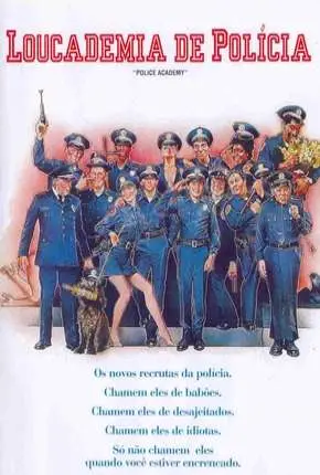 Loucademia de Polícia – Todos os Filmes Dublado Torrent BluRay 720p – Download [1984]